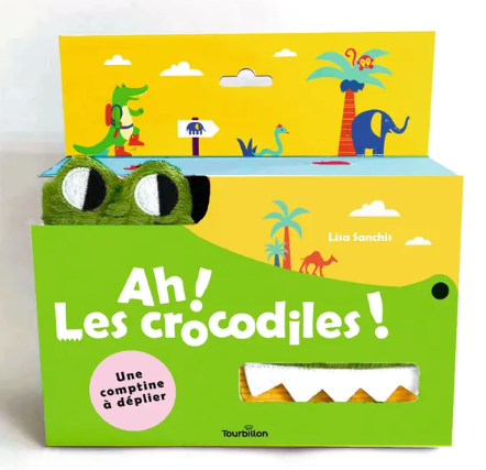 Ah ! Les Crocodiles ! - livre doudou - Editions Tourbillon