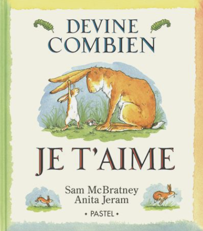 Pastel - livre - Devine combien je t'aime