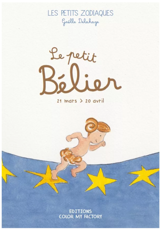 Les Petits Zodiaques - Livre &quot;Le petit Bélier&quot;