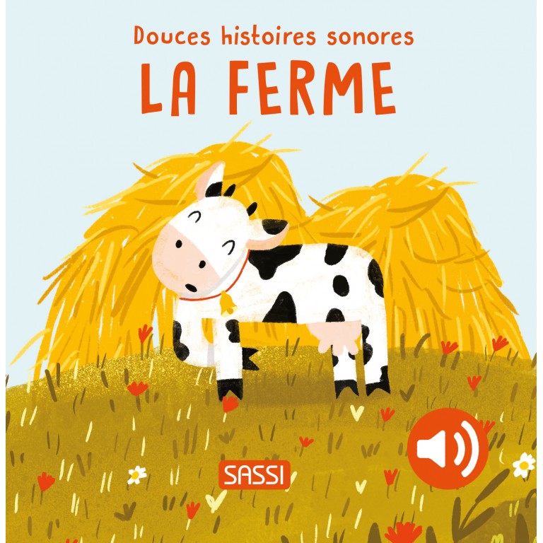 Sassi - Douces Histoires Sonores - La Ferme