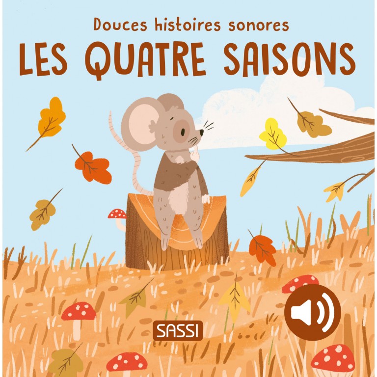 Sassi - Douces Histoires Sonores - Les Quatres Saisons