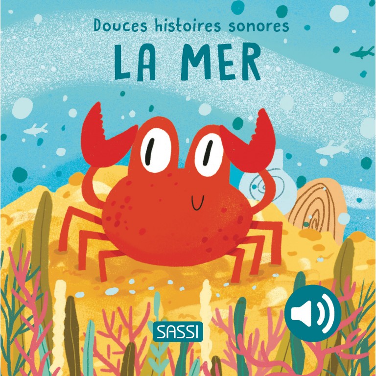 Sassi - Douces Histoires Sonores - La Mer