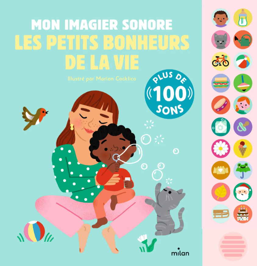 Mon imagier sonore - Les Petits bonheurs de la vie - Éditions Milan