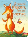 Je t'aimerais toujours, quoi qu'il arrive... - D. Gliori