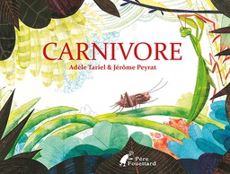 Carnivore - Ed. Père Fouettard