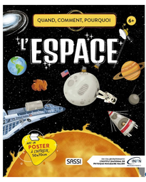 Sassi - Quoi, comment, pourquoi - L'espace