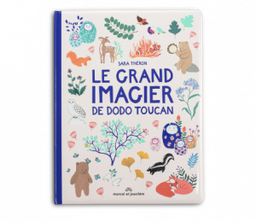 Le Grand Imagier de Dodo Toucan - Editions Marcel et Joachim