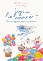 Les Petits Poèmes - Livre &quot;Joyeux Anniversaire&quot;