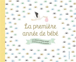 Chantecler - Livre La première année de bébé