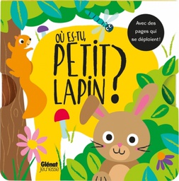 Glénat - Où es-tu petit lapin ?