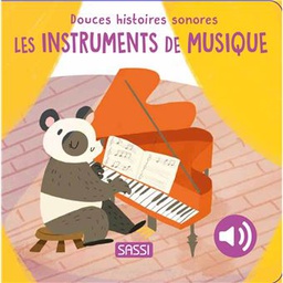 Sassi - Douces Histoires Sonores - Les Instruments de Musique