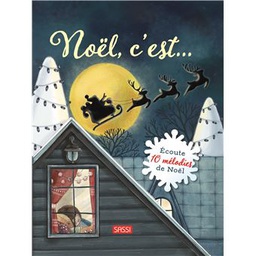 Sassi - Noël c'est... - 3 mélodies de Noël