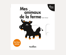 Mes animaux de la ferme noir et blanc - Éditions Tourbillon