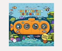 Une expédition sous-marine - Editions Tourbillon