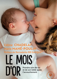 Livre - Le Mois d'Or - C. Chadelat &amp; M. Mahé-Poulin